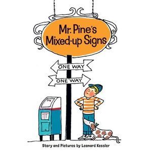 Mr. Pine's Mixed-Up Signs -- Leonard Kessler